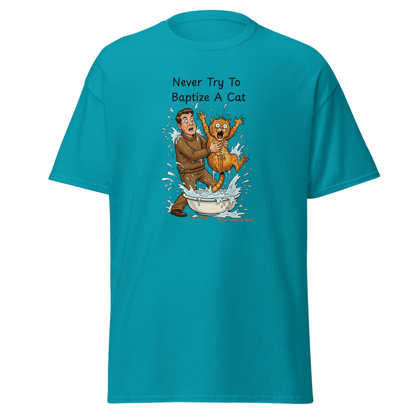 Funny Cat Quote Tee | Premium Humorous Pet Apparel | Wear Nature's Wild