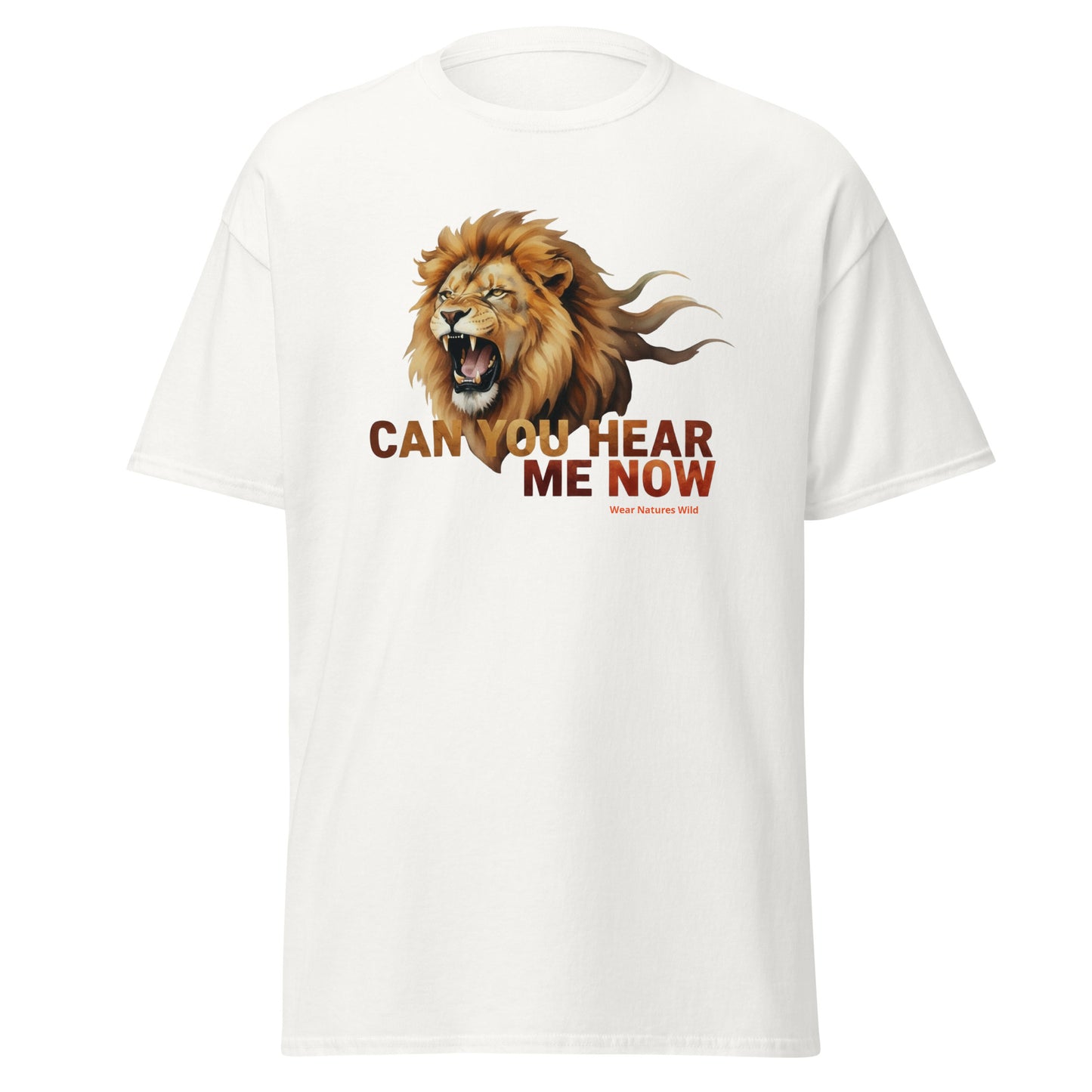 Can You Hear Me Now Lion T-Shirt | Roaring Wildlife Art Nature Tee | Wear Nature's Wild