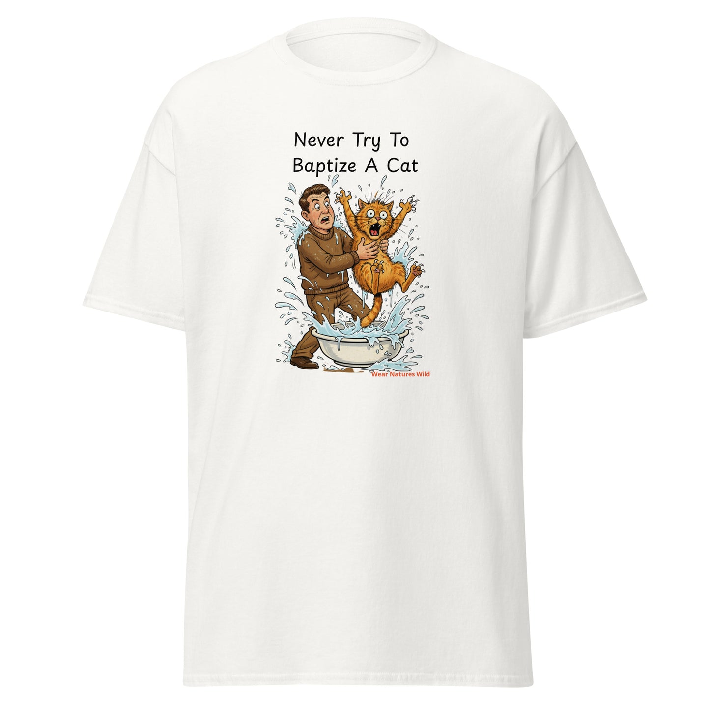 Cat Lover Humor T-Shirt | Funny Feline Quote Tee | Wear Nature's Wild