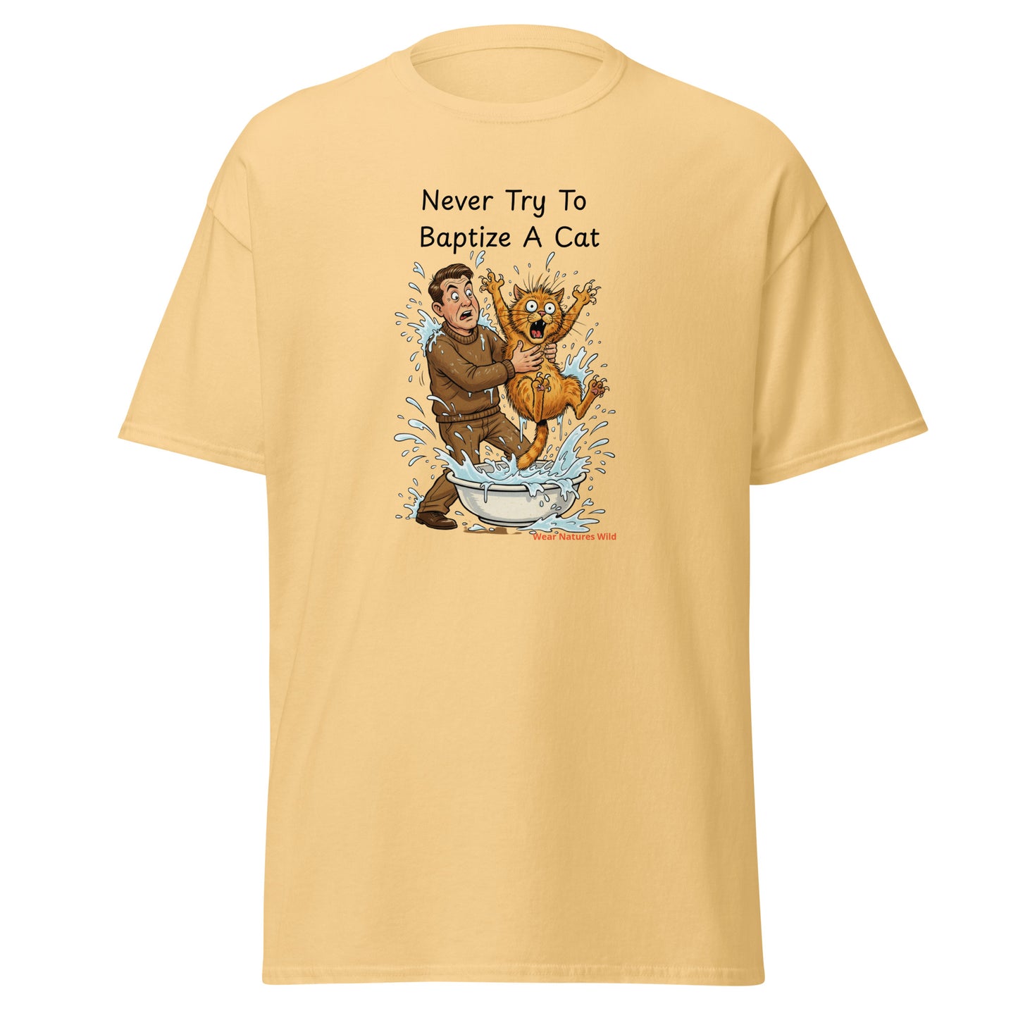 Witty Cat T-Shirt | Never Baptize a Cat Funny Design | Wear Nature's Wild